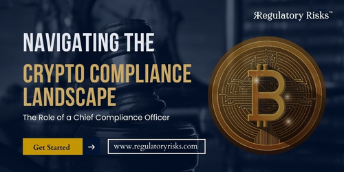 crypto compliance landscape the role of a chief compliance officer.jpg