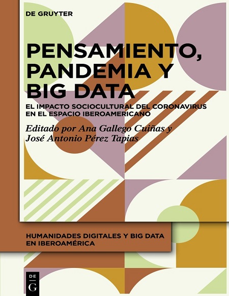 Pensamiento, Pandemia y Big Data - Ana Gallego Cuiñas y José Antonio Pérez Tapias (Multiformato) [VS]