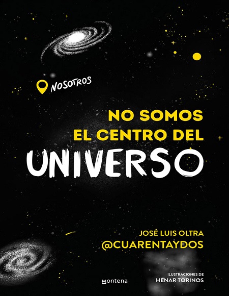 No somos el centro del universo - José Luis Oltra  Rivera (Multiformato) [VS]
