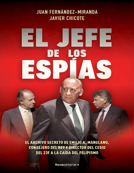 El jefe de los espías - Juan Fernández-Miranda y Javier Chicote Lerena (Multiformato) [VS]