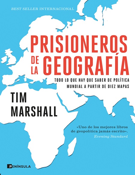 Prisioneros de la geografía - Tim Marshall (Multiformato) [VS]