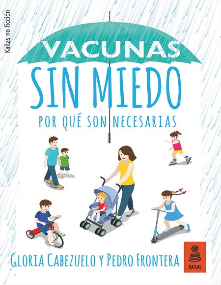 Vacunas sin miedo - Gloria Cabezuelo y Pedro Frontera (Multiformato) [VS]