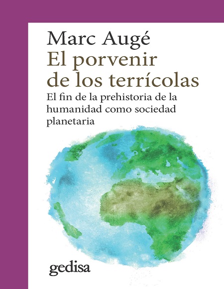 El porvenir de los terrícolas - Marc Augé (Multiformato) [VS]