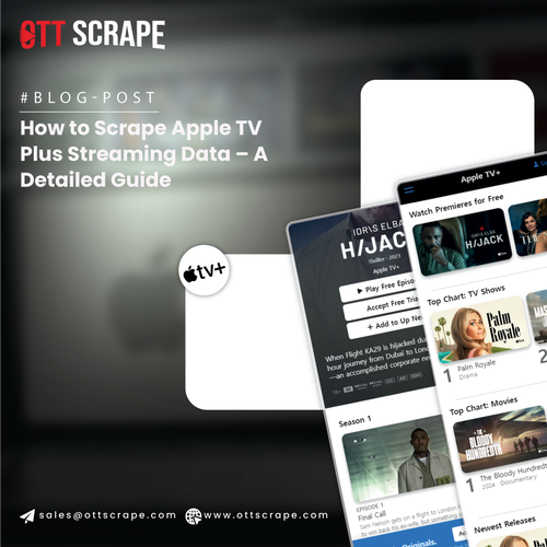 How to Scrape Apple TV Plus Streaming Data – A Detailed Guide.png