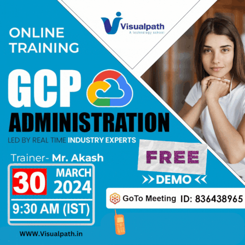GCP Administration Online Training Free Demo.gif