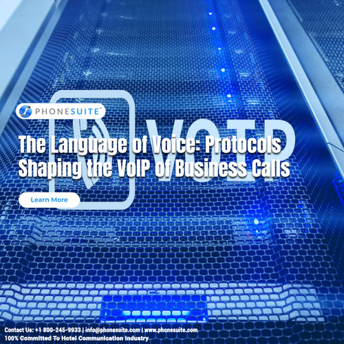 Voice Protocols Shaping the VoIP of Business Calls.jpg