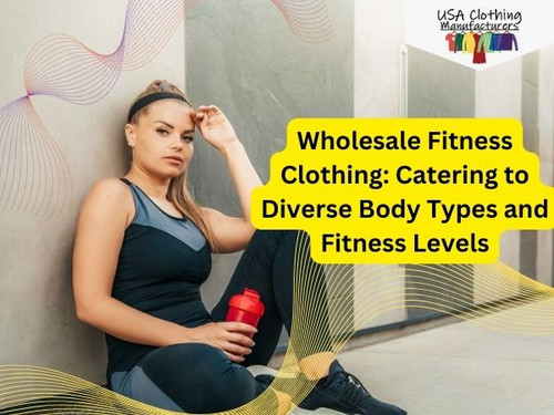 Wholesale Fitness Clothing Catering to Diverse Body Types and Fitness Levels.jpg