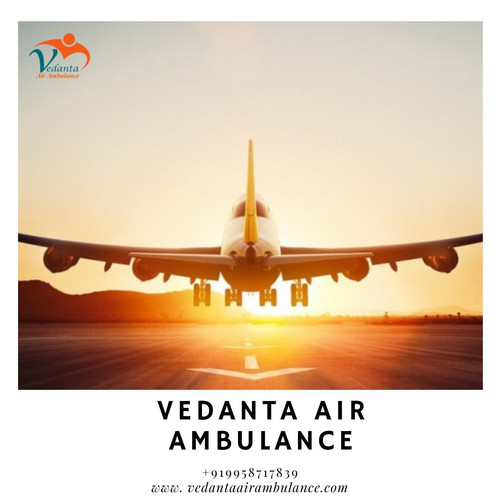 Book Vedanta Air Ambulance Service in Gorakhpur at Affordable Charges.jpg