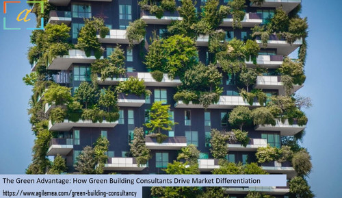 The Green Advantage How Green Building Consultants Drive Market Differentiation.jpg