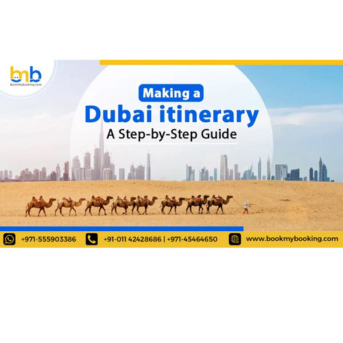 Making Your Dubai Itinerary A Step by Step Guide.jpg