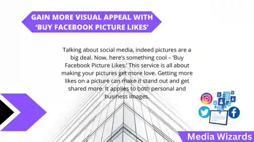 Gain more Visual Appeal with Buy Facebook Picture Likes.webp