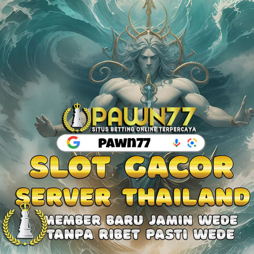pawn77 server thailand