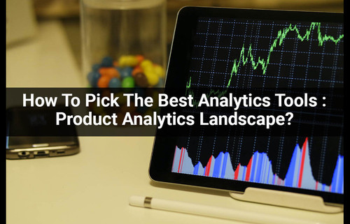 How To Pick The Best Analytics Tools Product Analytics Landscape (1).jpg