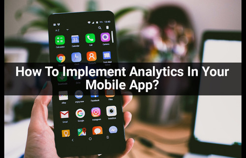 How To Implement Analytics In Your Mobile App (1).jpg