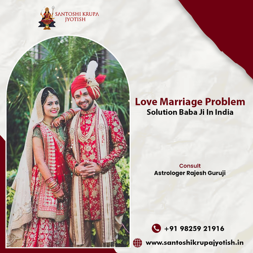 Love Marriage Problem Solution Baba Ji In India.png