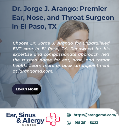 Dr. Jorge J. Arango Premier Ear, Nose, and Throat Surgeon in El Paso, TX.png