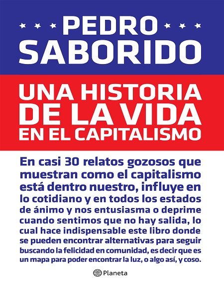 Una historia de la vida en el capitalismo - Pedro Saborido (Multiformato) [VS]