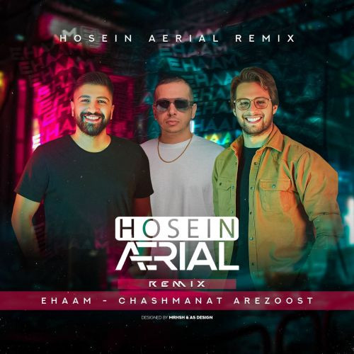 Hosein Aerial Cheshmanat Arezoost Remix.jpg