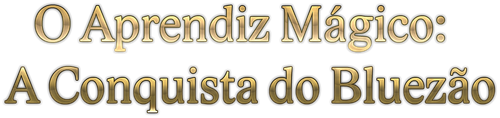 Cool Text O Aprendiz Mgico A Conquista do Bluezo 455582723010100 (1).png
