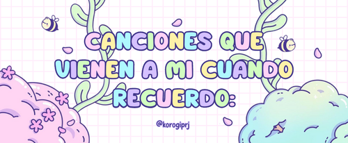 CANCIONES QUE VIENEN A MI CUANDO.png