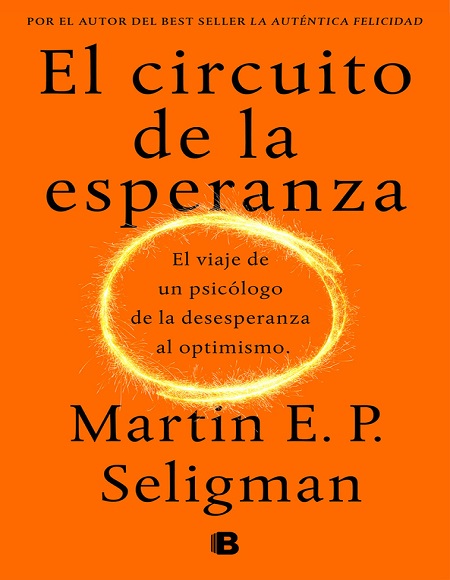 El circuito de la esperanza - Martin E. P. Seligman (Multiformato) [VS]
