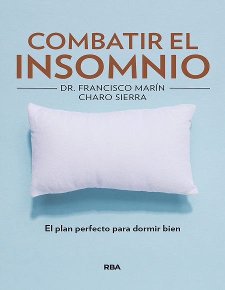 Combatir el insomnio - Francisco Marín y Charo Sierra (Multiformato) [VS]