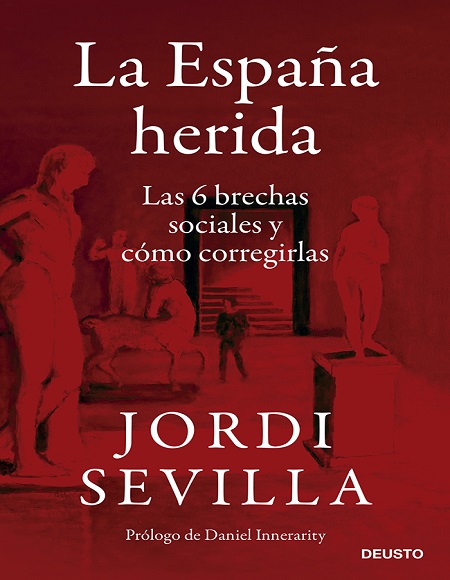 La España herida - Jordi Sevilla (PDF + Epub) [VS]