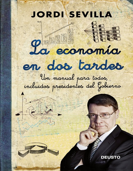 La economía en dos tardes - Jordi Sevilla (Multiformato) [VS]