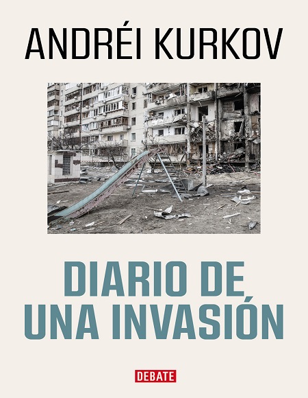 Diario de una invasión - Andrei Kurkov (Multiformato) [VS]