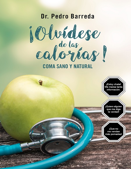 ¡Olvídese de las calorías! - Pedro Barreda (PDF + Epub) [VS]