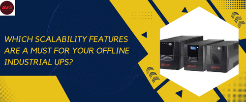 Do You Need An Offline Industrial UPS With Scalability Features?.png