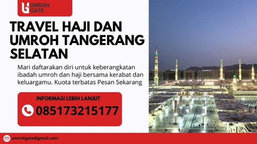 Travel Haji Dan Umroh Tangerang Selatan | 0851-7321-5177 | UmrohGate.com.jpg