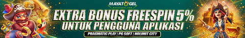 EXTRA BONUS FREESPIN 5% KHUSUS PENGGUNA APLIKASI.jpg