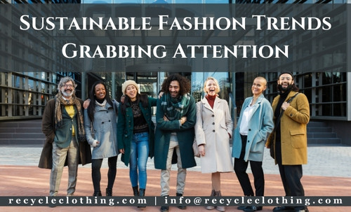 2024 Sustainable Fashion Trends Grabbing Attention.jpg