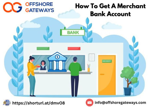 How To Get A Merchant Bank Account