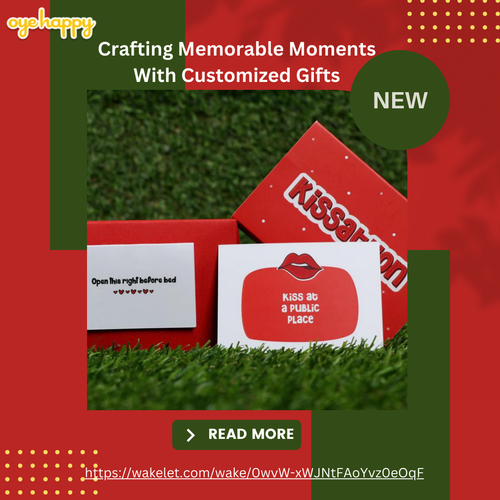 Crafting Memorable Moments With Customized Gifts.png