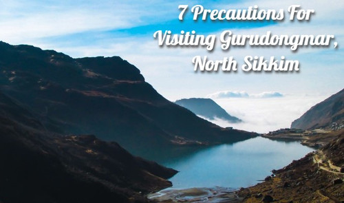7 Precautions for Visiting Gurudongmar, North Sikkim.jpg