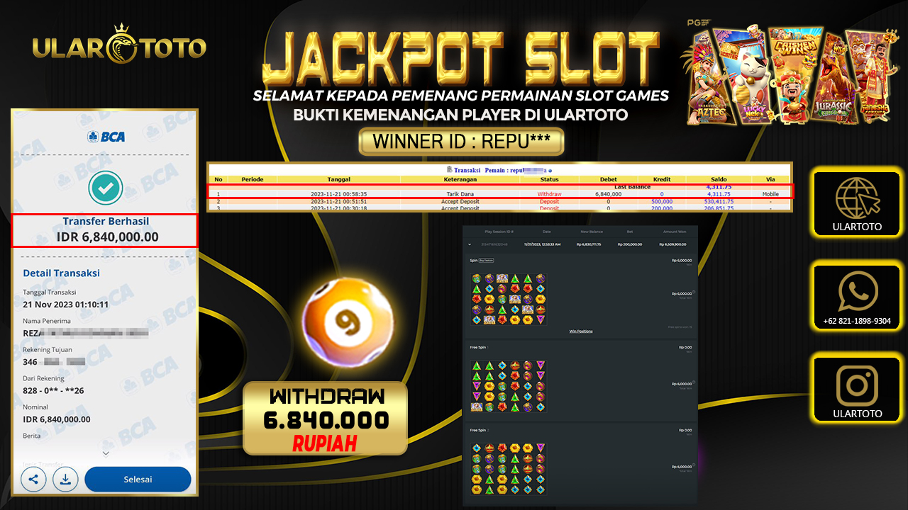 BUKTI PEMBAYARAN ULARTOTO HARI INI SLOT GAMES 21 NOVEMBER 2023 Rp. 6.840.000, - LUNAS