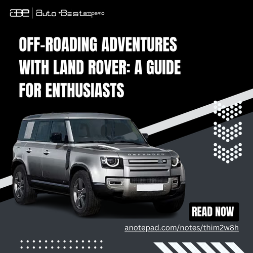 Off-Roading Adventures With Land Rover A Guide For Enthusiasts.png