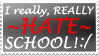 i hate school stamp by izka197 d1wdvnr fullview.png