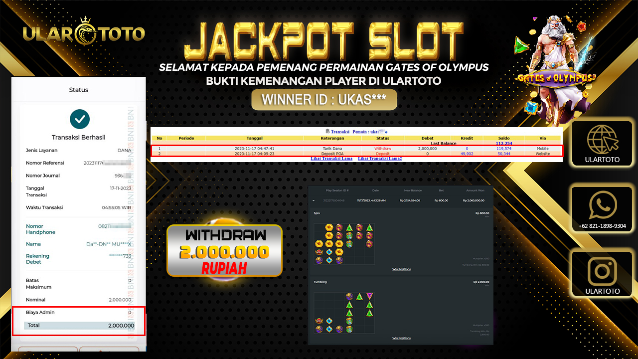 BUKTI PEMBAYARAN ULARTOTO HARI INI SLOT GAMES 17 NOVEMBER 2023 Rp. 2.000.000, - LUNAS