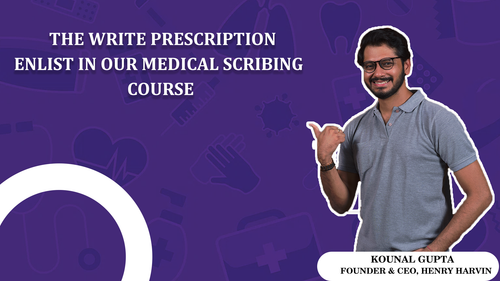 The Write Prescription Enlist in our Medical Scribing Course.png