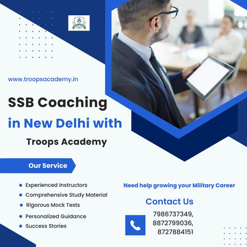 SSB Coaching in New Delhi with Troops Academy.jpg