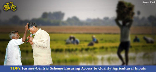 TDP's Farmer Centric Scheme Ensuring Access to Quality Agricultural Inputs.jpg