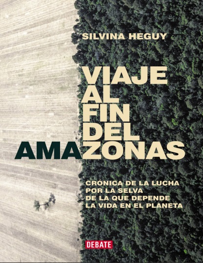 Viaje al fin del Amazonas - Silvina Heguy (Multiformato) [VS]