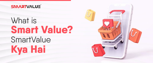 SmartValue Kya Hai.jpg