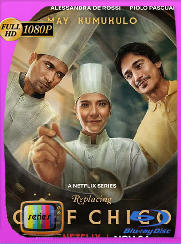 El remplazo del chef Chico (2023) Temporada 1 WEB-DL [1080p] Latino [GoogleDrive]