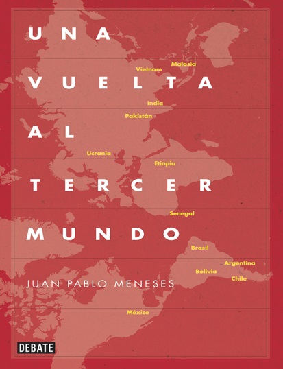 Una vuelta al tercer mundo - Juan Pablo Meneses (Multiformato) [VS]