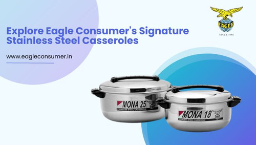 Discover lightweight and stylish stainless steel casseroles for modern kitchens at Eagle Consumer, your top supplier of quality cookware. Know more https://www.eagleconsumer.in/product-category/thermoware/stainless-steel-casseroles/