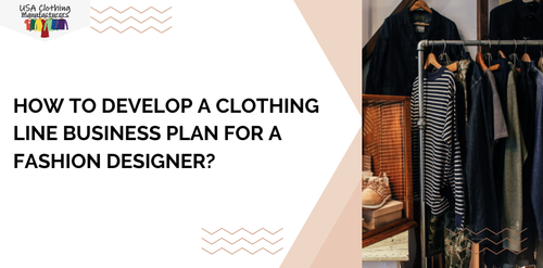 What Are The Steps For Developing A Clothing Line Business Plan?.png